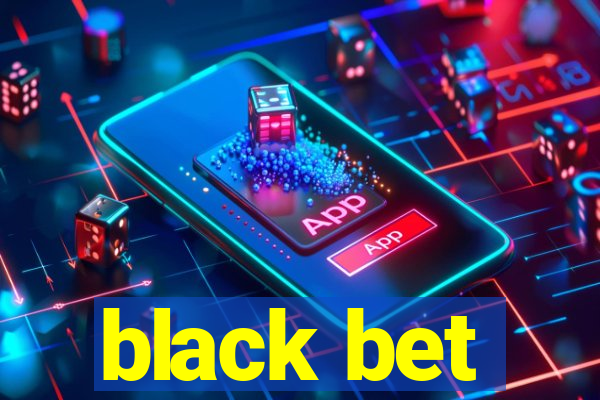 black bet